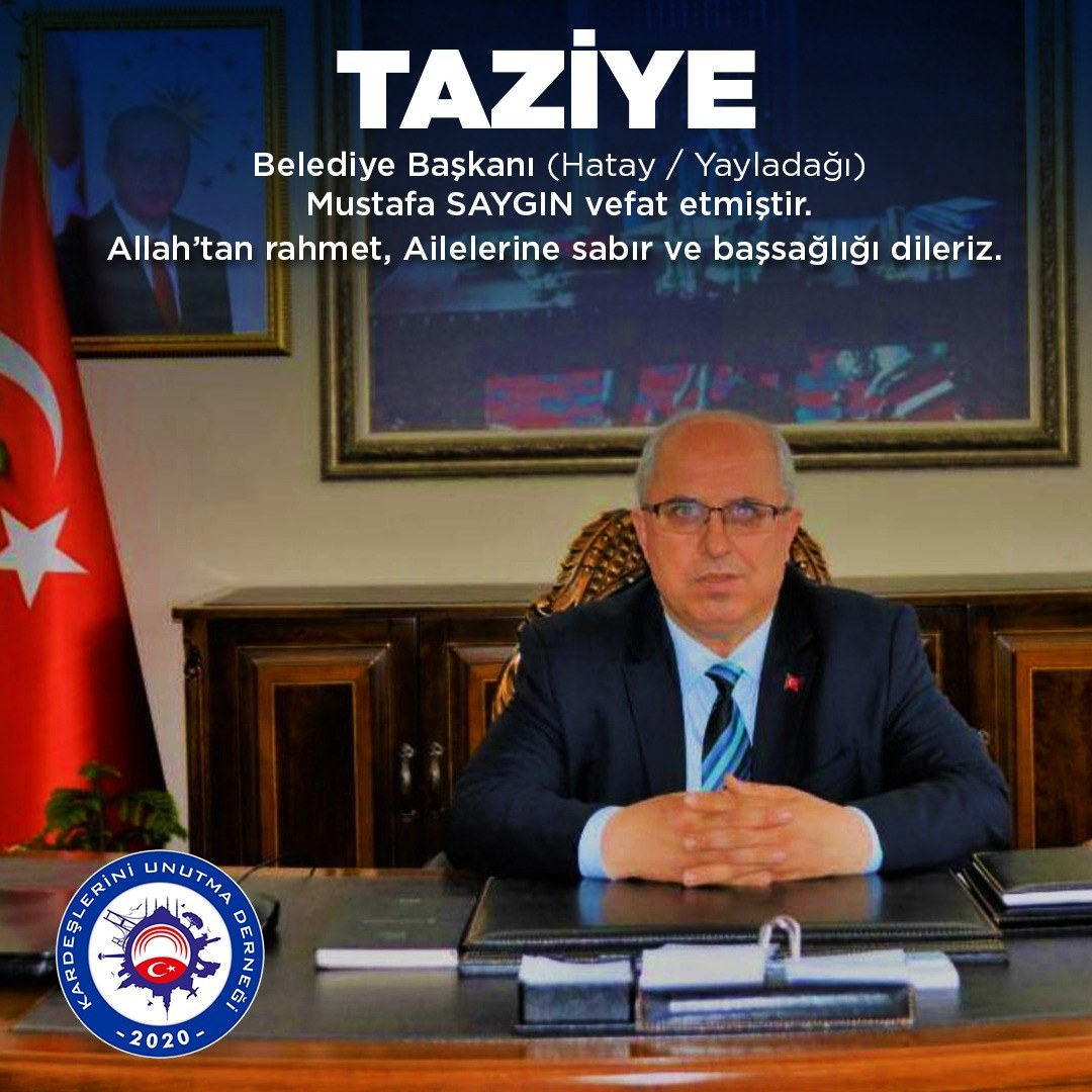 Sayın Mustafa SAYGIN Hayatını kaybetti